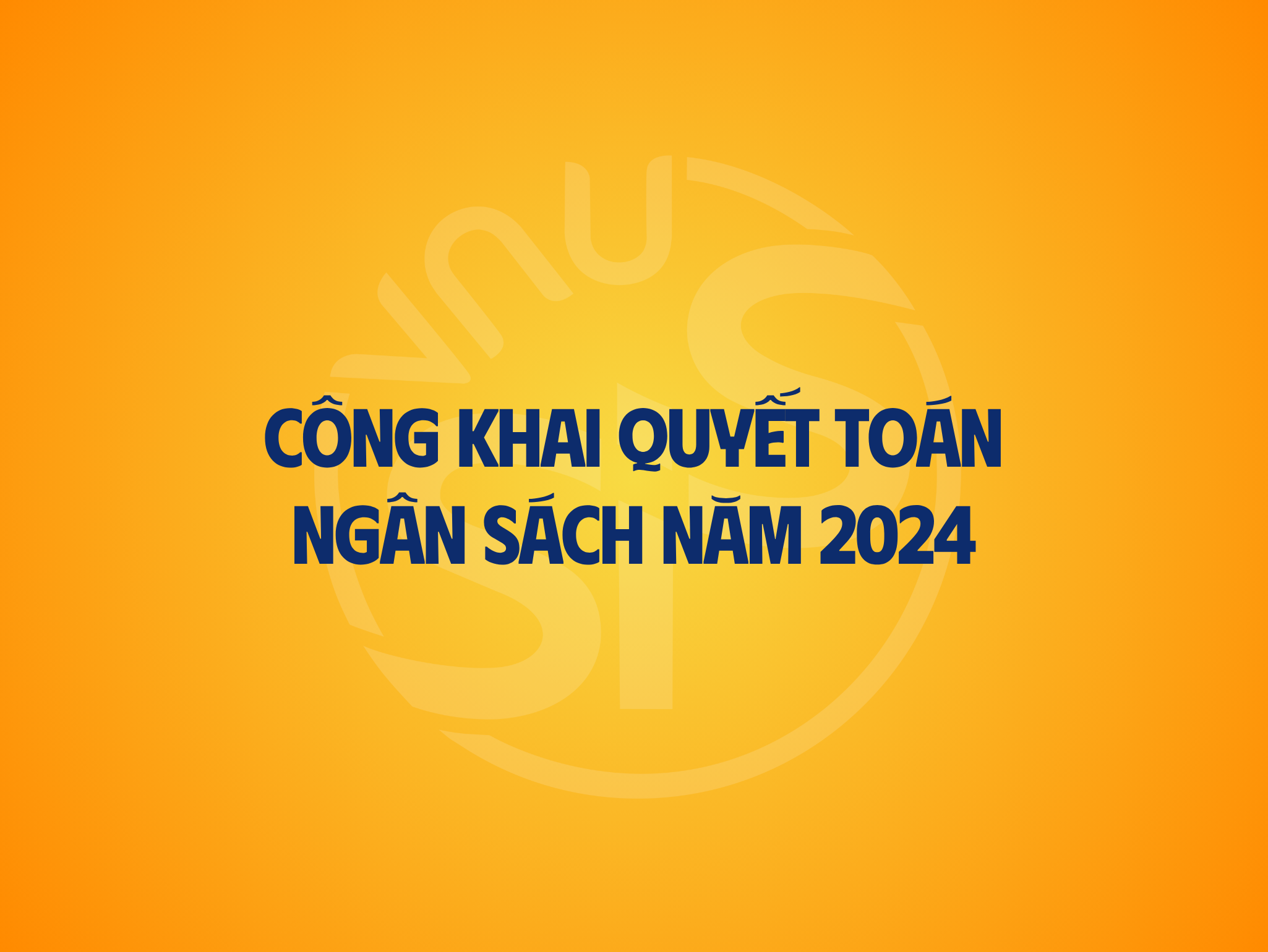 Công khai quyết toán ngân sách năm 2024