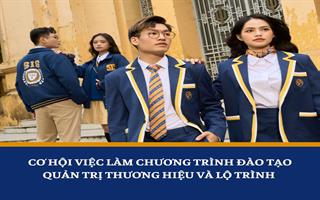 Cơ hội việc làm chương trình đào tạo Quản trị thương hiệu & Lộ trình 